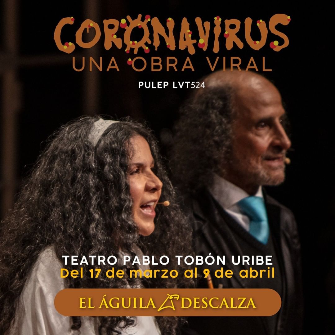 Imagen del evento Coronavirus, una obra viral 2022 - El Águila Descalza