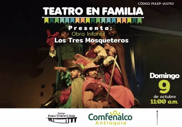 Imagen del evento Los tres mosqueteros - Franja familiar Comfenalco 2022