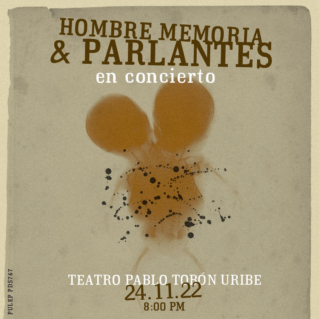 Imagen del evento Hombre Memoria & Parlantes en concierto