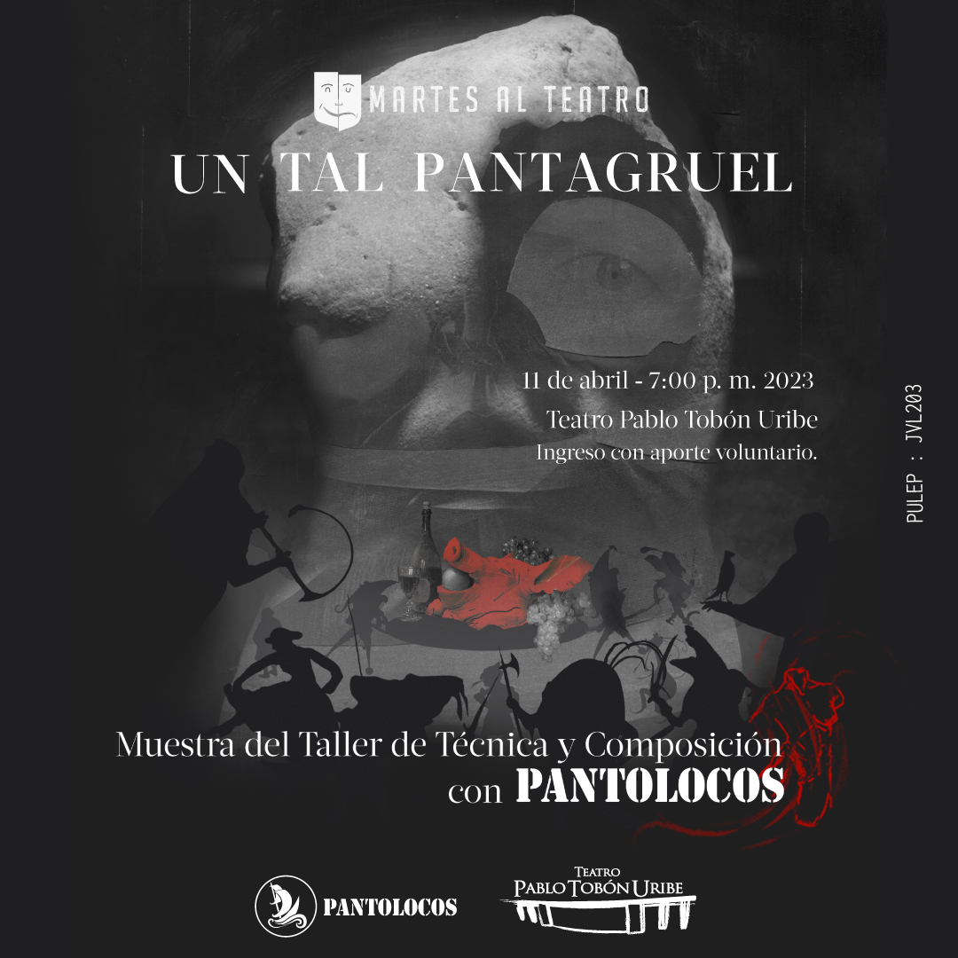 Imagen del evento Un Tal Pantagruel - #MartesAlTeatro