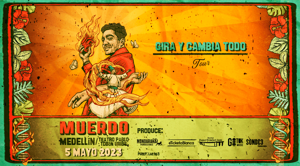 Imagen del evento Gira y cambia todo - Muerdo
