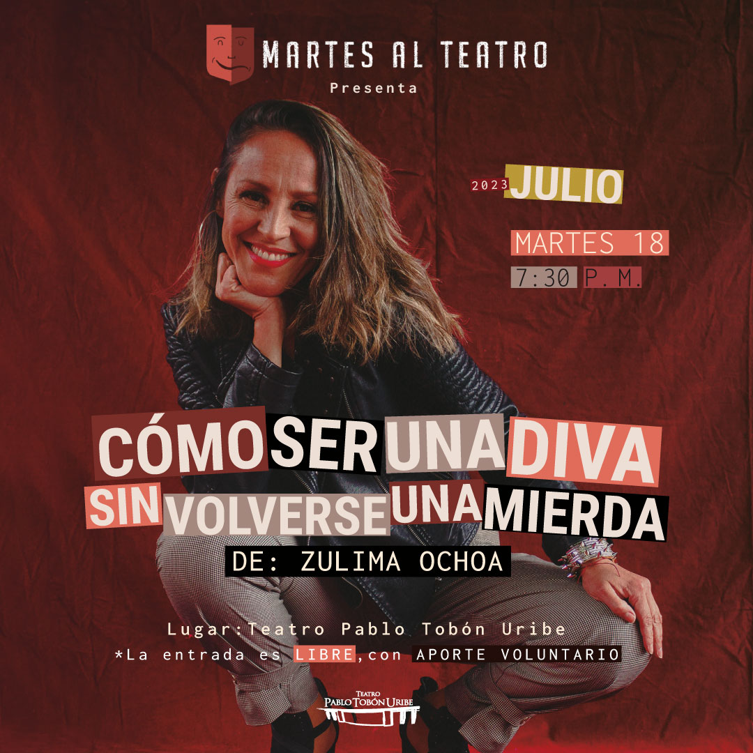 Imagen del evento Cómo ser una diva sin volverse una mierda - #MartesAlTeatro