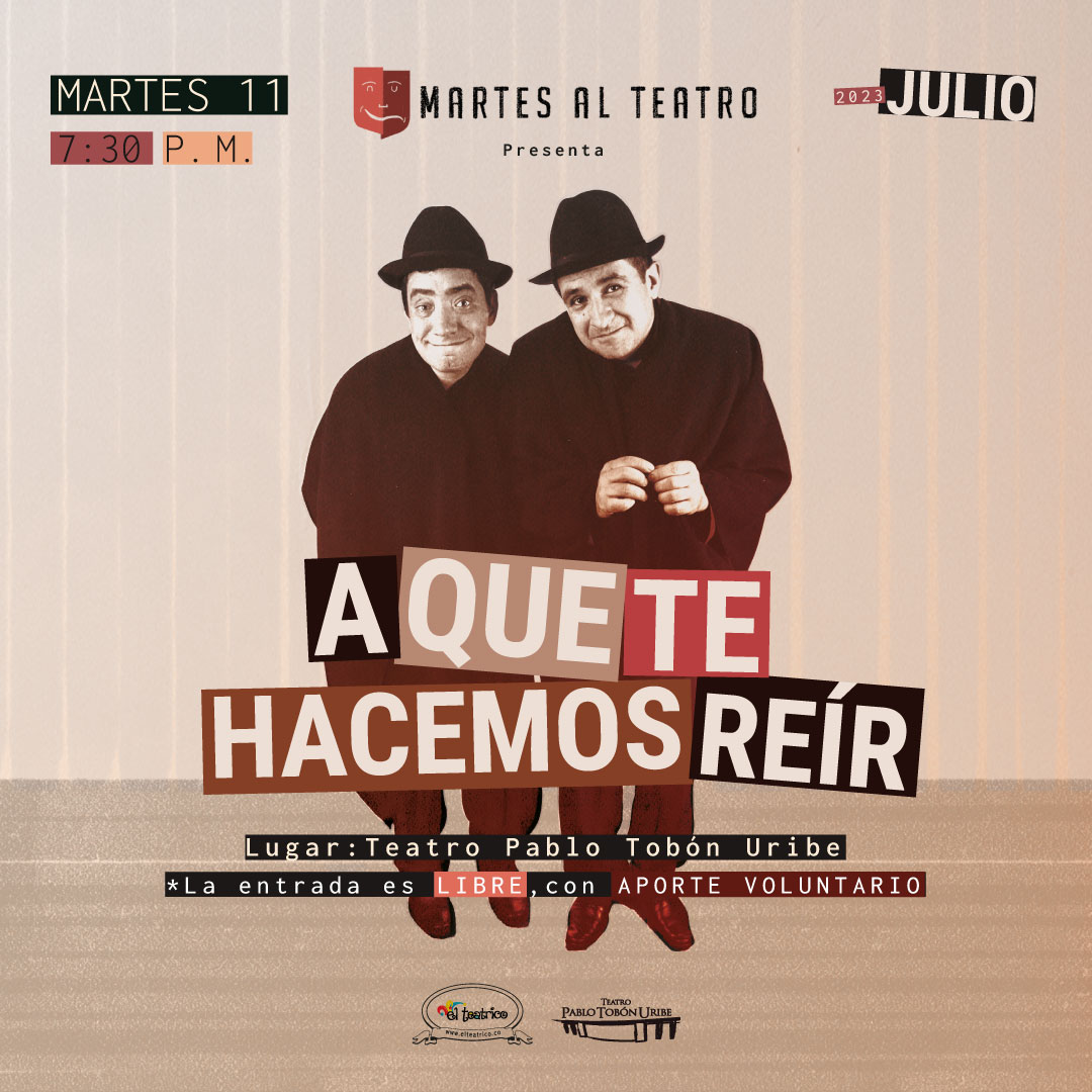Imagen del evento #MartesAlTeatro - A que te hacemos reír
