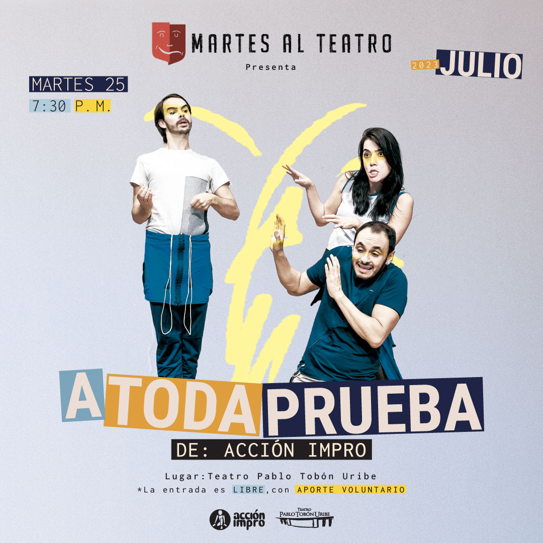 Imagen del evento #MartesAlTeatro - A toda prueba