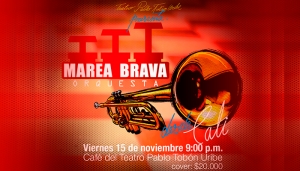 Marea Brava Orquesta - Concierto café teatro