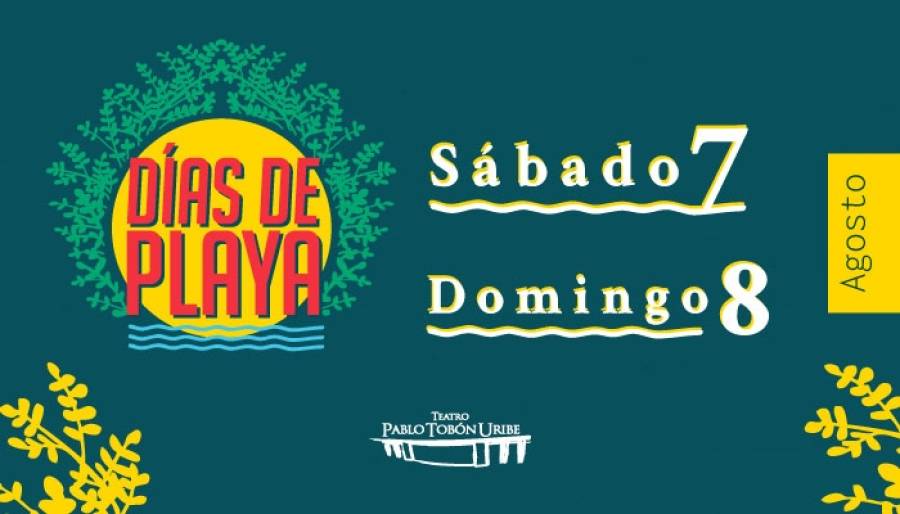 #DíasDePlaya - Agosto 07