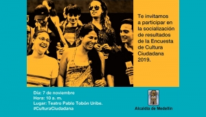 Socialización de resultados cultura ciudadana 2019