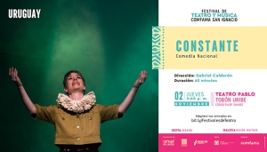 Constante - Festival de Teatro y Música Comfama San Ignacio