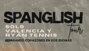 Spanglish Tour