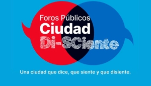 Foros públicos - Ciudad Di-Sciente