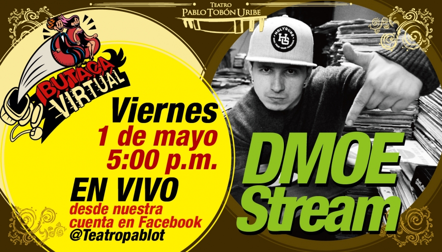 #ButacaVirtual - Dj Dmoe en vivo