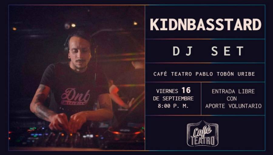 Kidnbasstard - Dj set