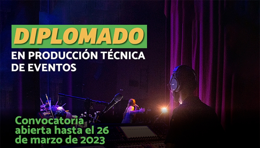 Diplomado en producción técnica de eventos