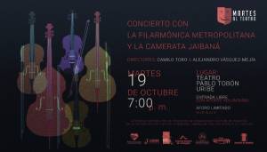 #MartesAlTeatro - Filarmónica Metropolitana y Camerata Jaibaná