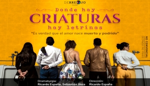 Donde hay criaturas, hay letrinas - DeRreojo Teatro - Septiembre 20