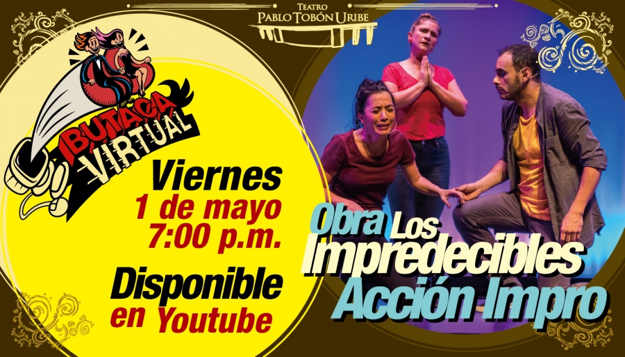 #ButacaVirtual - Función &quot;Los Impredecibles&quot; con Acción Impro