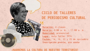 Ciclo de Talleres de Periodismo Cultural