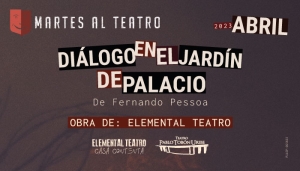 Diálogo en el jardin de Palacio - #MartesAlTeatro