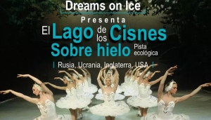 El Lago de los Cisnes sobre hielo - Dreams on Ice