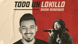 Todo un Lokillo Show Renovado