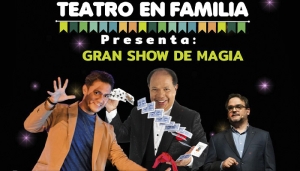 Gran show de magia - Teatro en familia