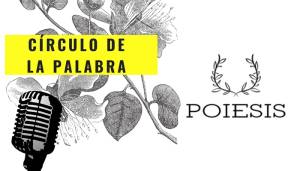 Poiesis - Círculo de la Palabra