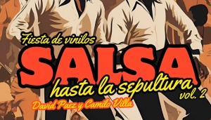 Salsa hasta la sepultura