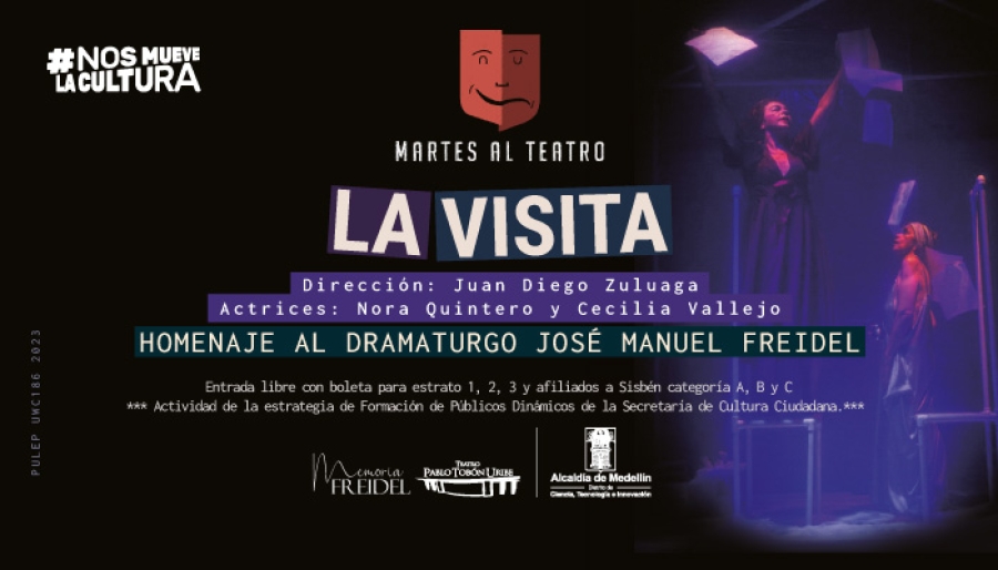 La Visita - #MartesAlTeatro