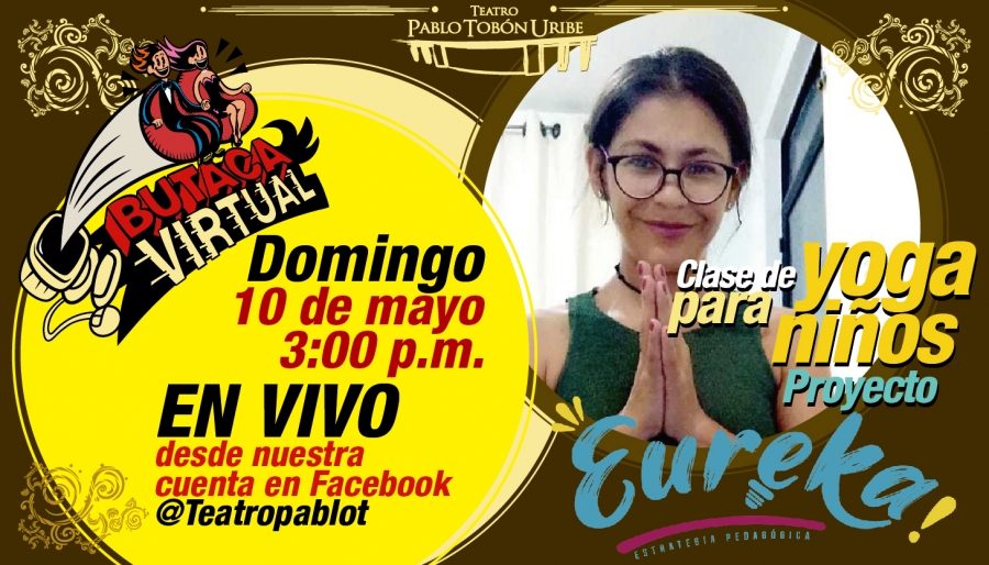 #ButacaVirtual - Clase de yoga para niños en vivo