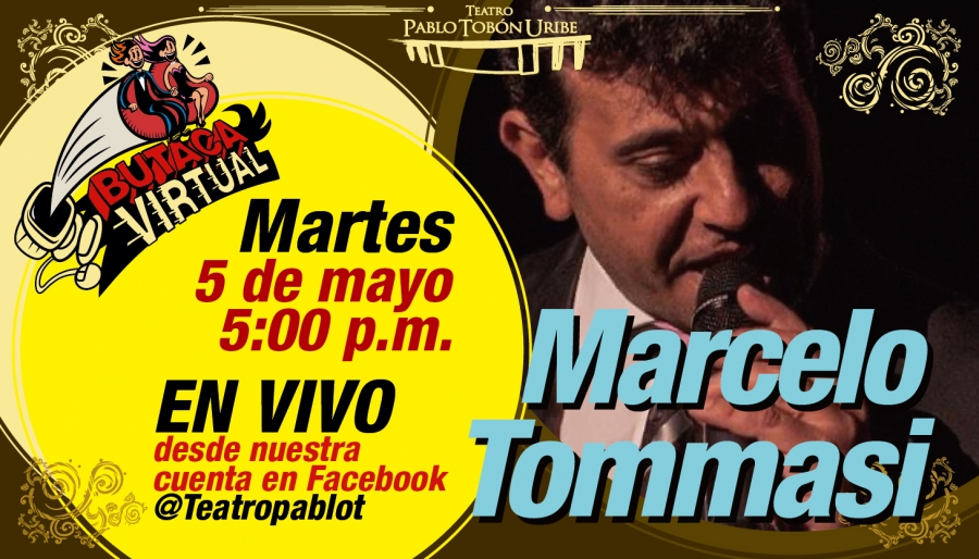 #ButacaVirtual - Show de tango en vivo con Marcelo Tommasi