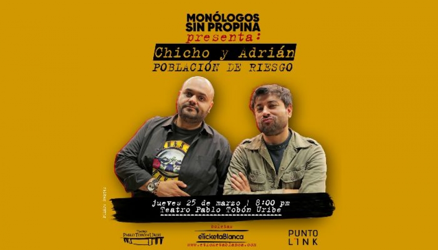 Monólogos Sin Propina - Chicho y Adrián